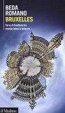 Bruxelles. Terra di frontiera tra mondo latino e tedesco Bruxelles. Terra di frontiera tra mondo latino e tedesco