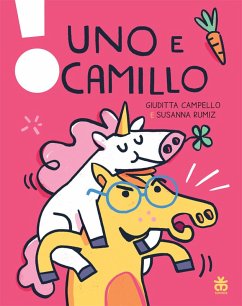 Uno e Camillo. Stampatello maiuscolo - Campello, Giuditta