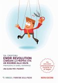 EMDR revolution. Cambiare la propria vita un ricordo alla volta. Una guida per i pazienti