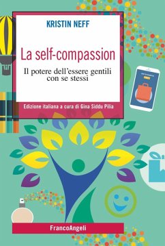 Cover La self-compassion. Il potere dell'essere gentili con se stessi