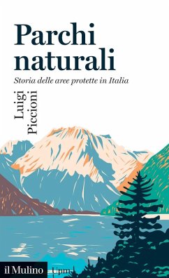 Cover Parchi naturali. Storia delle aree protette in Italia