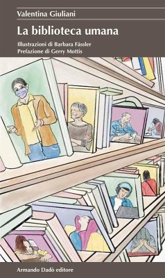 La biblioteca umana - Giuliani, Valentina La biblioteca umana - Giuliani, Valentina