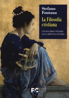 Cover La filosofia cristiana. Uno sguardo unitario sugli ambiti del pensiero