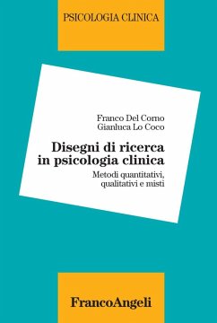 Cover Disegni di ricerca in psicologia clinica. Metodi quantitativi, qualitativi e misti