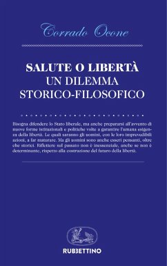 Cover Salute o libertà. Un dilemma storico-filosofico