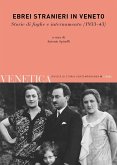 Ebrei stranieri in Veneto. Storie di fughe e internamento (1933-43)