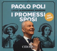 I promessi sposi letto da Paolo Poli. Audiolibro. 3 CD Audio - Manzoni, Alessandro