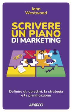Cover Scrivere un piano di marketing. Definire gli obiettivi, la strategia e la pianificazione