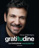Gratitudine. La rivoluzione necessaria Gratitudine. La rivoluzione necessaria