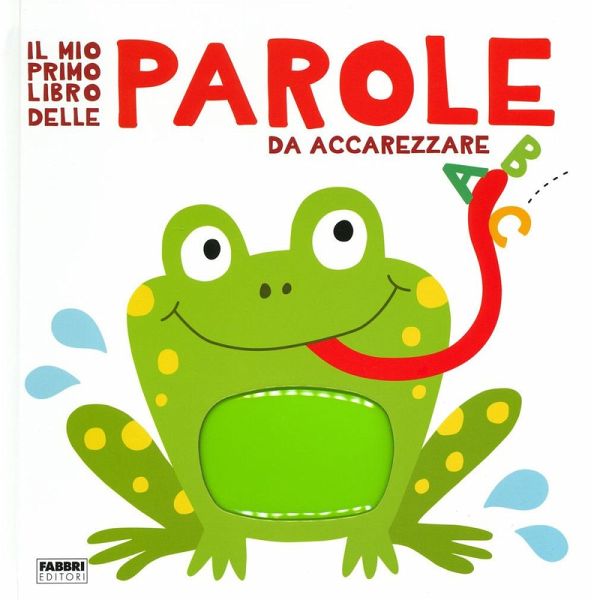 Il mio primo libro delle parole da accarezzare