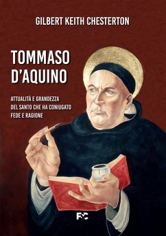 San Tommaso d'Aquino - Chesterton, Gilbert Keith; Trevisan, Fabio San Tommaso d'Aquino - Chesterton, Gilbert Keith; Trevisan, Fabio