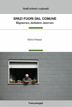 Cover Spazi fuori dal Comune. Rigenerare, includere, innovare