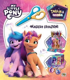 Magiche creazioni. Taglia & incolla. My Little Pony - Capiotto, Lisa