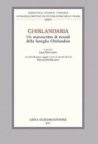 Cover Ghirlandaria. Un manoscritto di ricordi della famiglia Ghirlandaio
