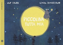 Piccolina tutta mia - Stark, Ulf