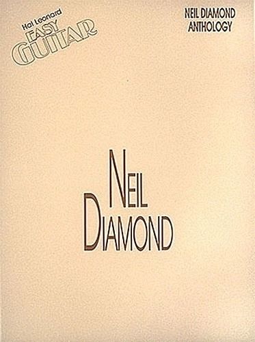 Neil Diamond Anthology - Second Edition Neil Diamond Anthology - Second Edition