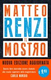Il mostro. Inchieste, scandali e dossier. Come provano a distruggerti l'immagine Il mostro. Inchieste, scandali e dossier. Come provano a distruggerti l'immagine