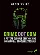 Crime dot com. Il potere globale... - Bild 1