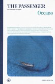 Oceano. The passenger. Per esploratori del mondo Oceano. The passenger. Per esploratori del mondo