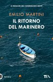 Il ritorno del marinero. Le indagini del commissario Bertè Il ritorno del marinero. Le indagini del commissario Bertè