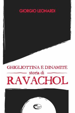 Cover Ghigliottina e dinamite, storia di Ravachol