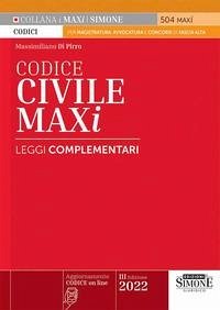 Codice civile. Leggi complementari - Di Pirro, Massimiliano
