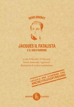 Jacques il fatalista e il suo padrone - Diderot, Denis Jacques il fatalista e il suo padrone - Diderot, Denis
