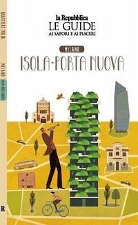 Cover Milano. Isola-Porta nuova. Le guide ai sapori e ai piaceri