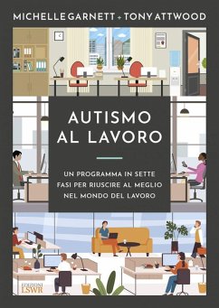 Cover Autismo al lavoro. Un programma in sette fasi per riuscire meglio nel mondo del lavoro