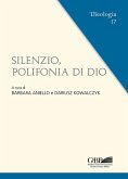 Silenzio, polifonia di Dio Silenzio, polifonia di Dio
