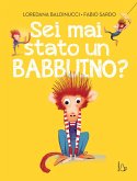 Sei mai stato un babbuino? Sei mai stato un babbuino?
