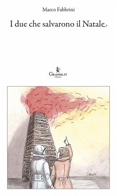 I due che salvarono il Natale - Fabbrini, Marco