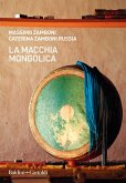 La macchia mongolica
