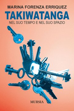 Takiwatanga. Nel suo tempo e nel suo spazio - Forenza Erriquez, Marina