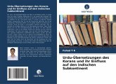 Urdu-Übersetzungen des Korans und ihr Einfluss auf den indischen Subkontinent