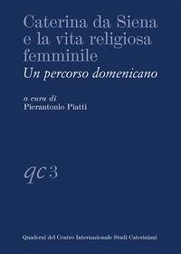 Cover Caterina da Siena e la vita religiosa femminile. Un percorso domenicano