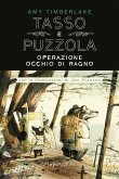 Operazione occhio di ragno. Tasso e Puzzola Operazione occhio di ragno. Tasso e Puzzola