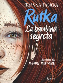 Rutka. La bambina segreta - Fabicka, Joanna