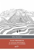Oasi proibite. Il viaggio impossibile da Pechino al Kashmir Oasi proibite. Il viaggio impossibile da Pechino al Kashmir