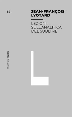 Lezioni sull'analitica del sublime - Lyotard, J. François
