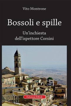 Bossoli e spille. Un'inchiesta dell'ispettore Corsini - Montrone, Vito