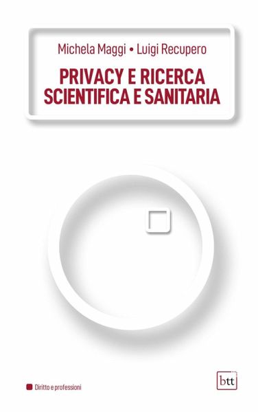 Privacy e ricerca scientifica e sanitaria