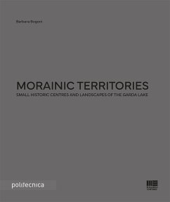 Cover Morainic territories. Small historic centres and landscapes of the Garda lake