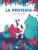 La protesta La protesta