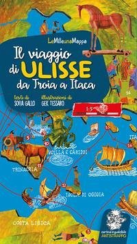 Il viaggio di Ulisse. Da Troia a Itaca - Gallo, Sofia Il viaggio di Ulisse. Da Troia a Itaca - Gallo, Sofia