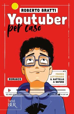 Youtuber per caso - Bratti, Roberto