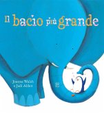 Il bacio più grande Il bacio più grande