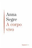 A corpo vivo A corpo vivo