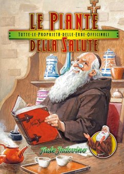 Cover Le piante della salute. Tutte le proprietà delle erbe officinali