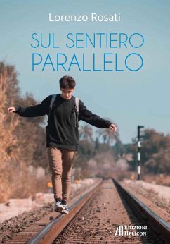 Sul sentiero parallelo - Rosati, Lorenzo